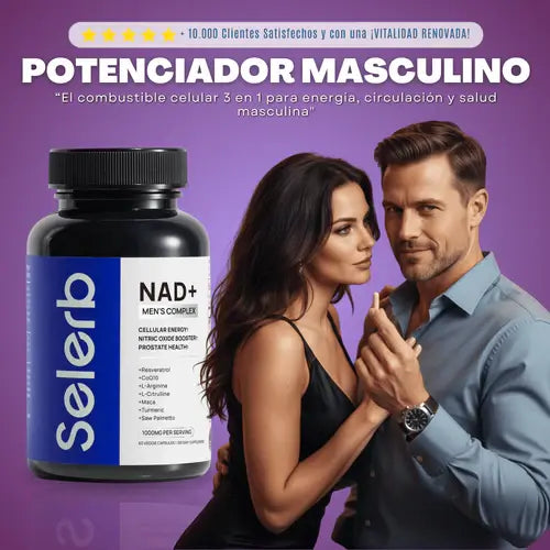 NAD+ SELERB | IAPOYA TU VITALIDAD MASCULINA Y SIÉNTETE ACTIVO DURANTE TODO EL DÍA!